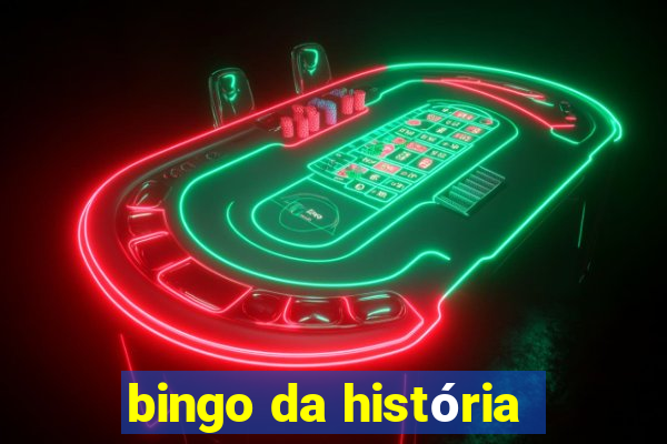 bingo da história