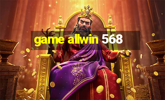 game allwin 568