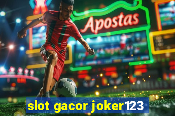 slot gacor joker123