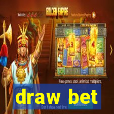 draw bet