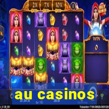 au casinos