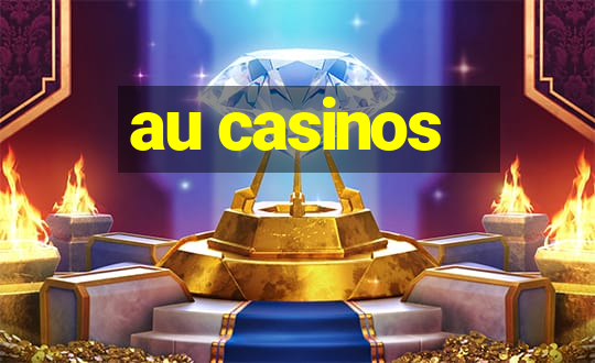 au casinos