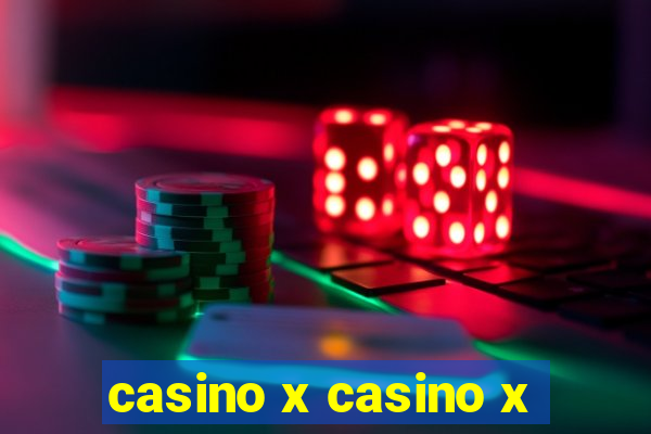 casino x casino x