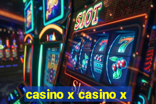 casino x casino x