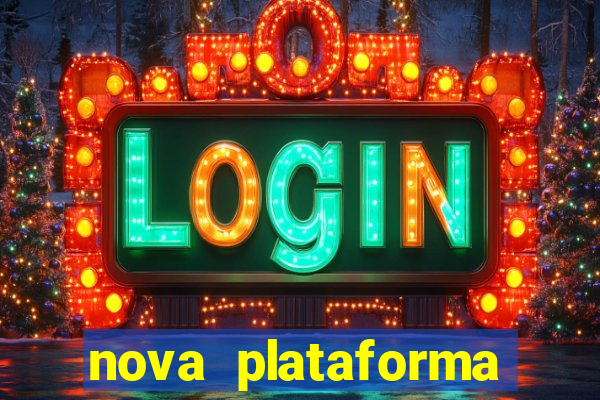 nova plataforma pagando muito