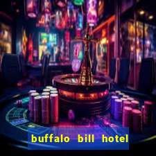 buffalo bill hotel and casino