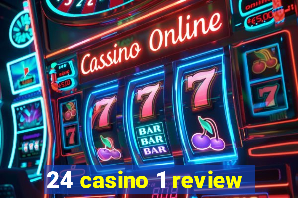 24 casino 1 review