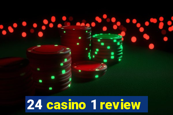 24 casino 1 review