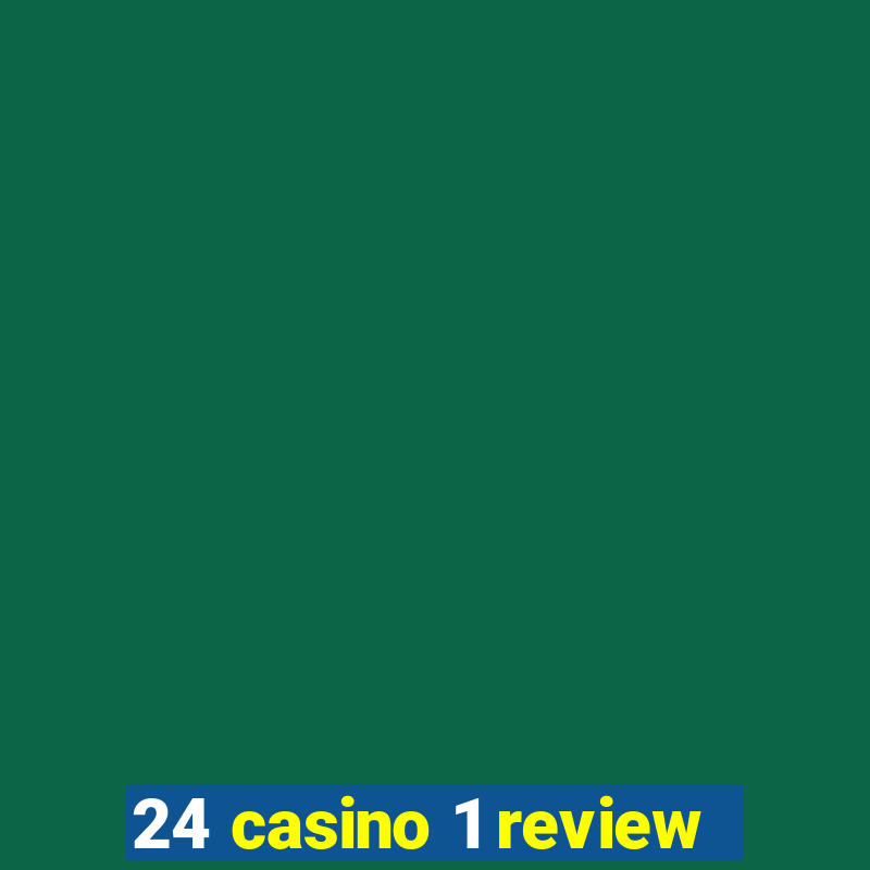 24 casino 1 review