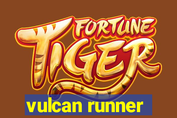 vulcan runner