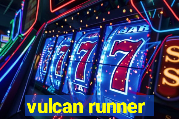 vulcan runner