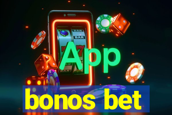 bonos bet