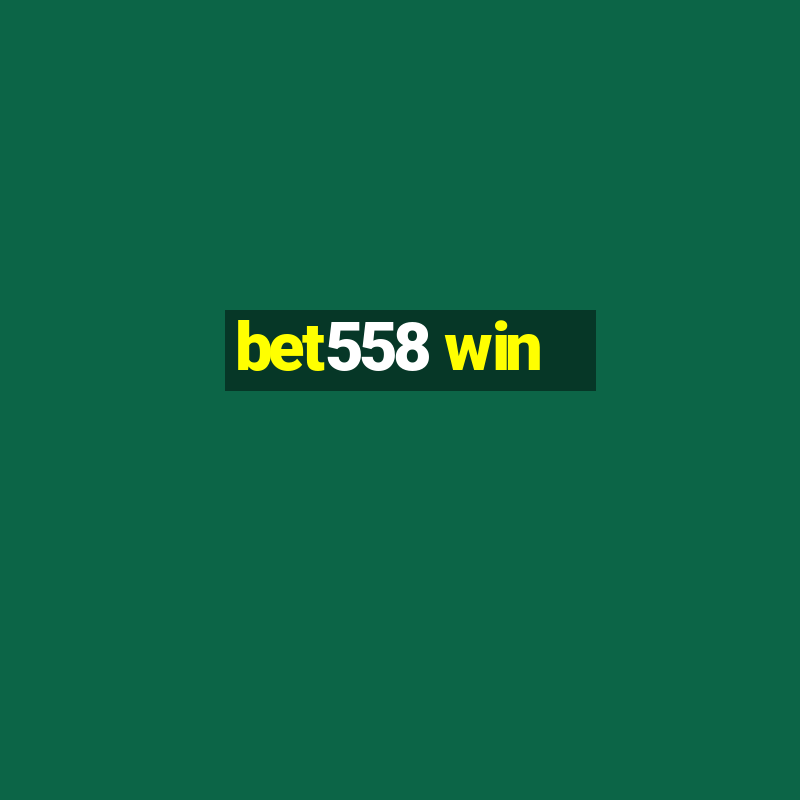 bet558 win