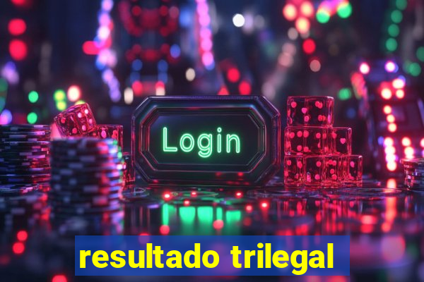 resultado trilegal