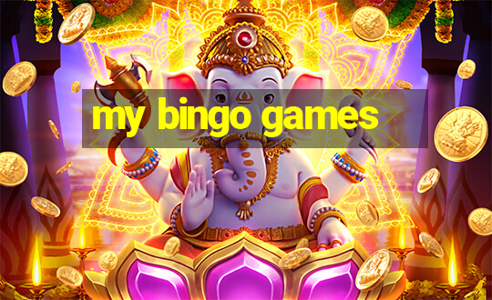 my bingo games