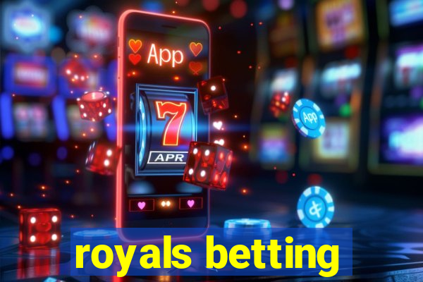 royals betting