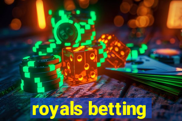 royals betting