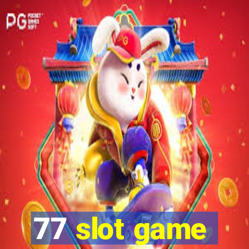 77 slot game