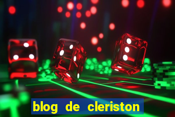 blog de cleriston silva serrinha bahia