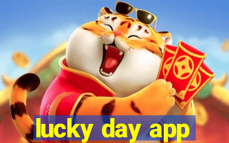 lucky day app