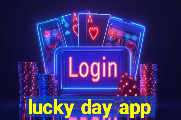 lucky day app