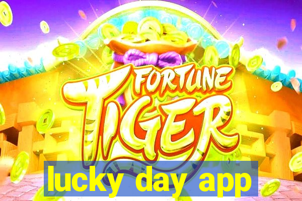 lucky day app