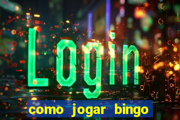 como jogar bingo online gratis