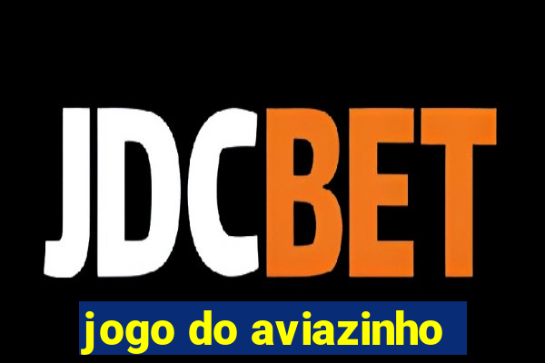 jogo do aviazinho