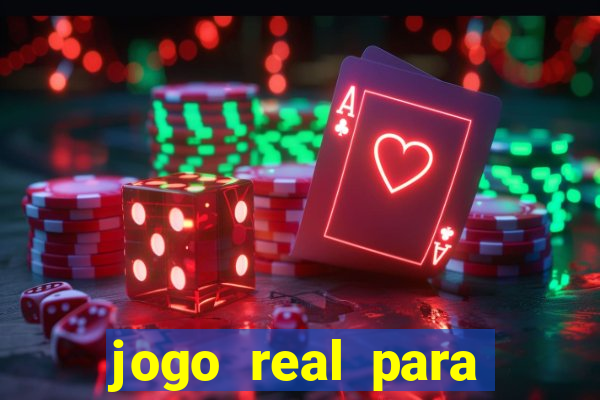 jogo real para ganhar dinheiro