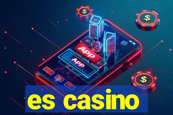 es casino