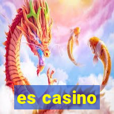 es casino