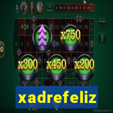 xadrefeliz