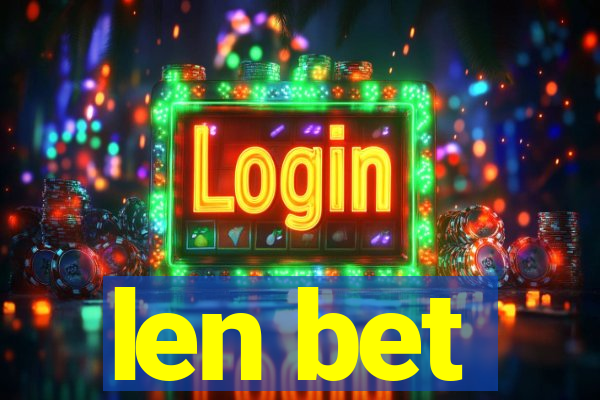 len bet