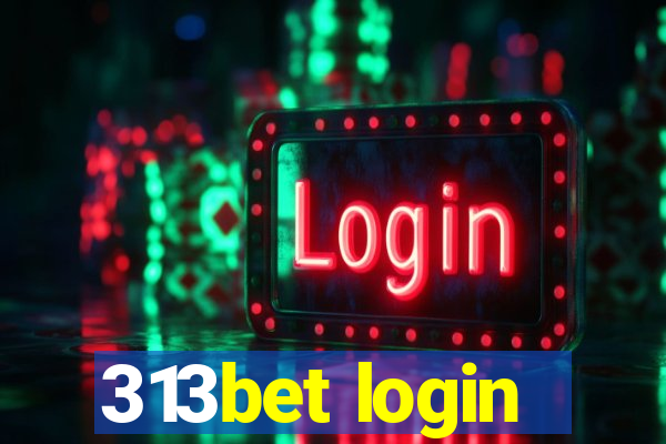 313bet login