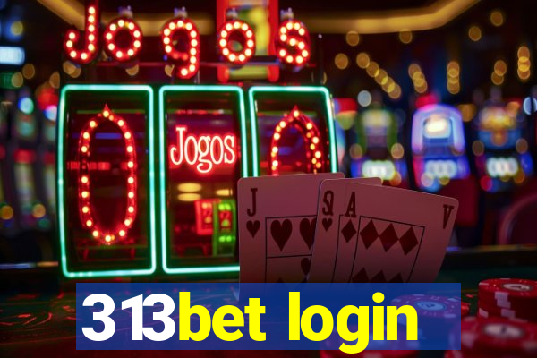 313bet login