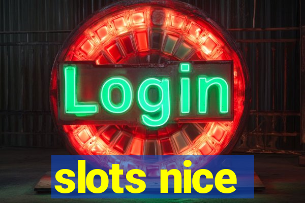 slots nice