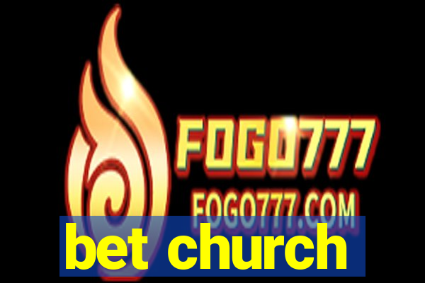 bet church