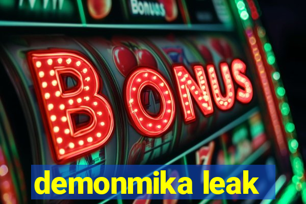 demonmika leak