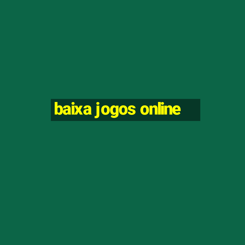 baixa jogos online