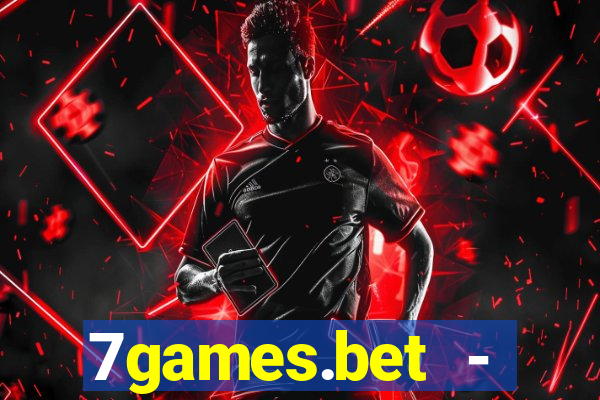 7games.bet - cassino e apostas esportivas online