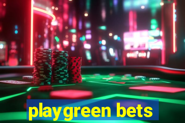 playgreen bets