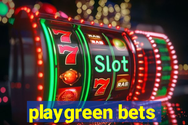 playgreen bets