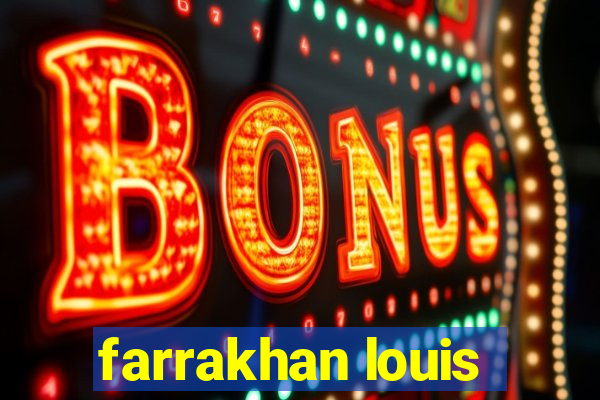 farrakhan louis