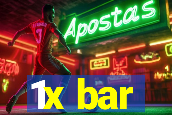 1x bar