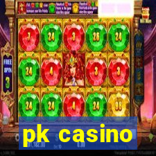 pk casino