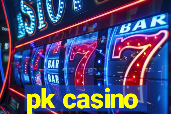 pk casino