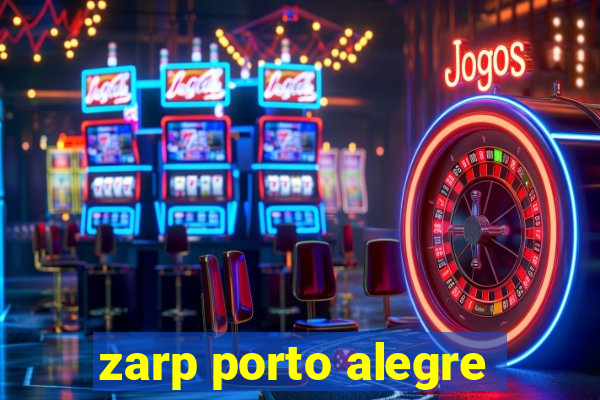 zarp porto alegre