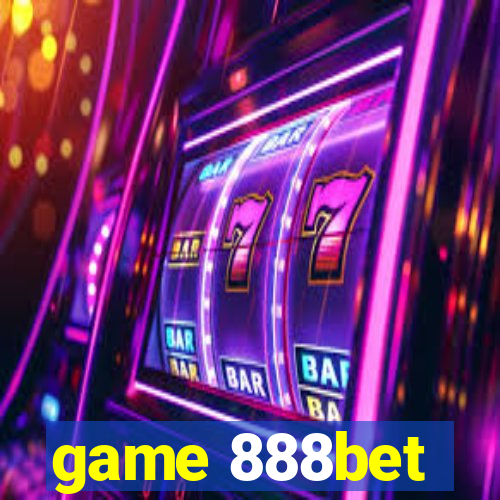 game 888bet