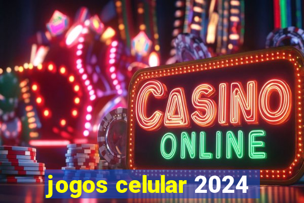 jogos celular 2024