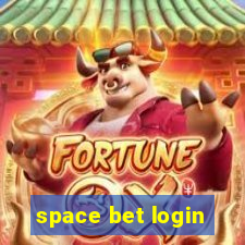 space bet login